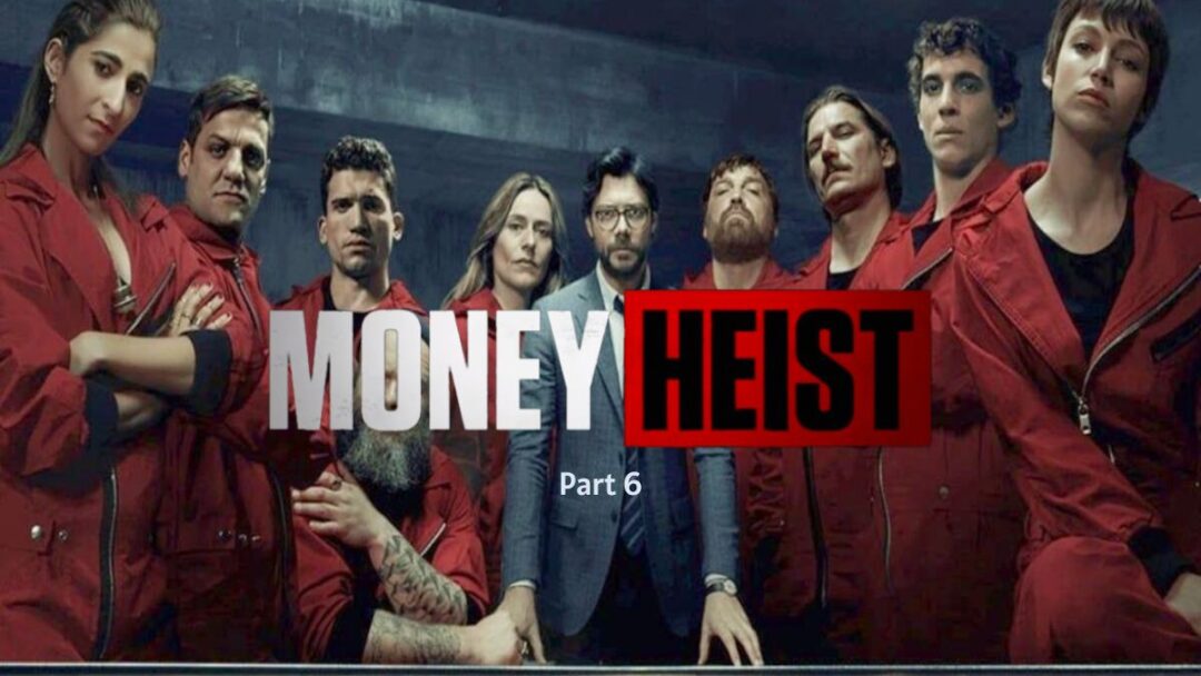 money heist season 6 release date
