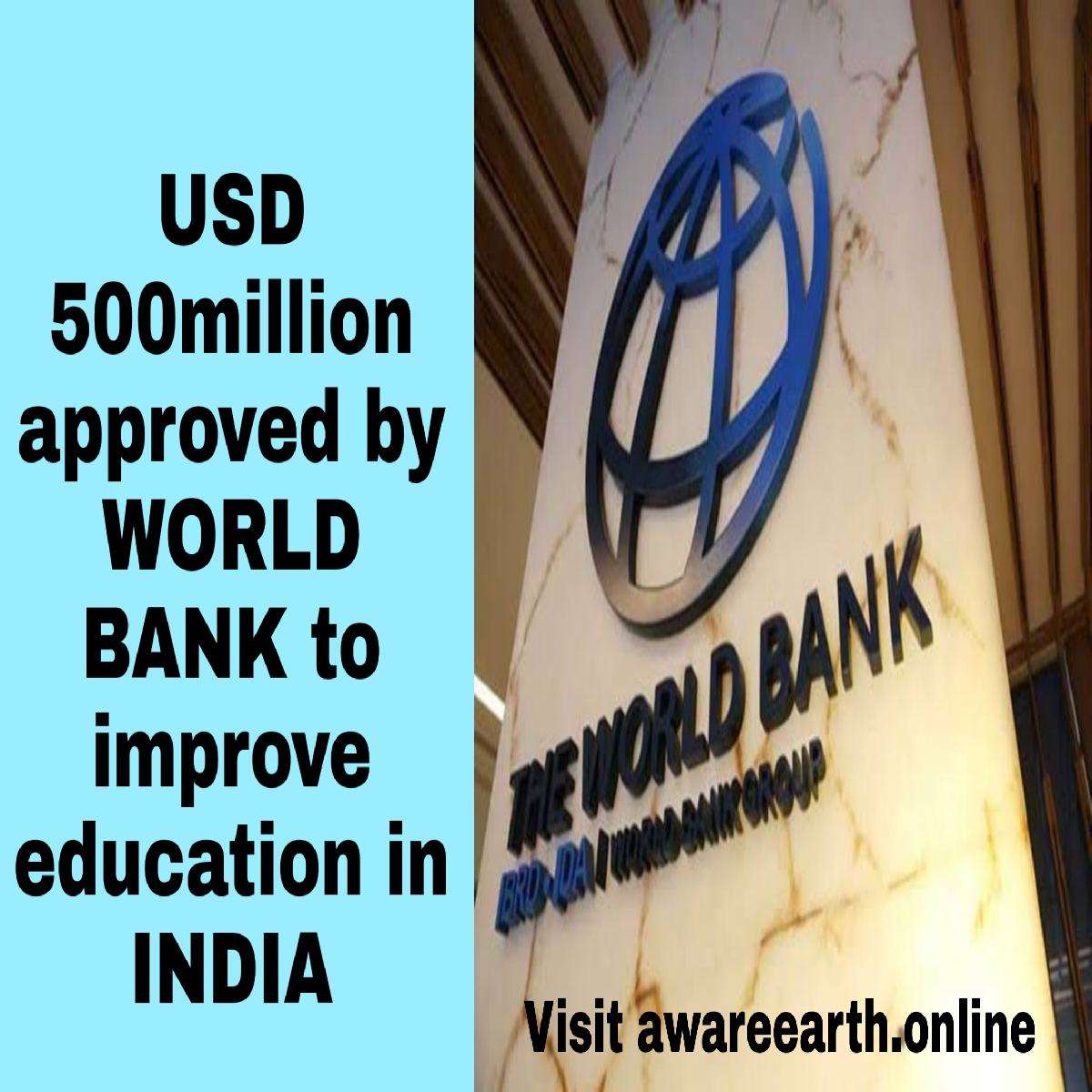 World Bank Approval of USD 500 Million for Education system in India