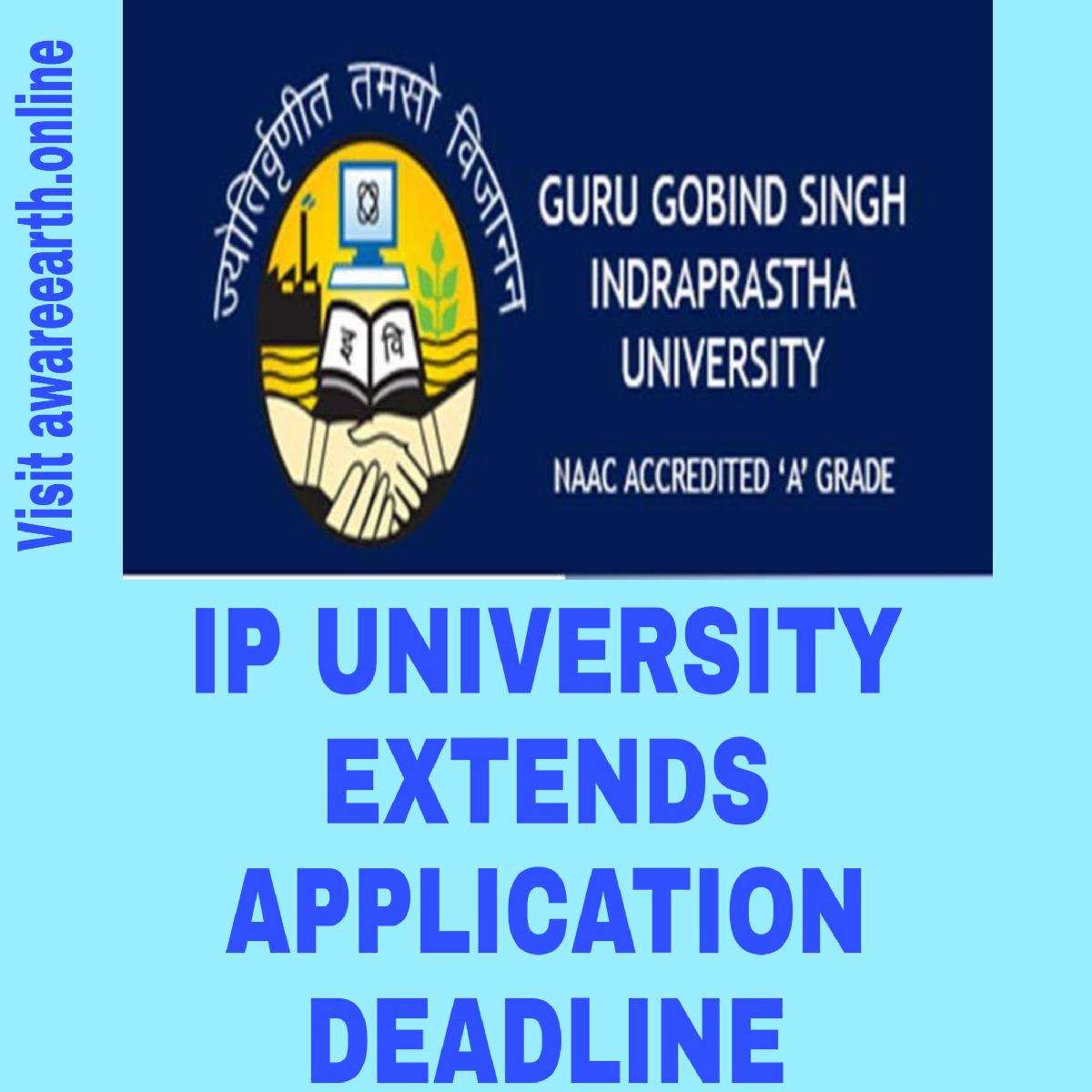 IP University Extends Admission Application Deadline to July 2020