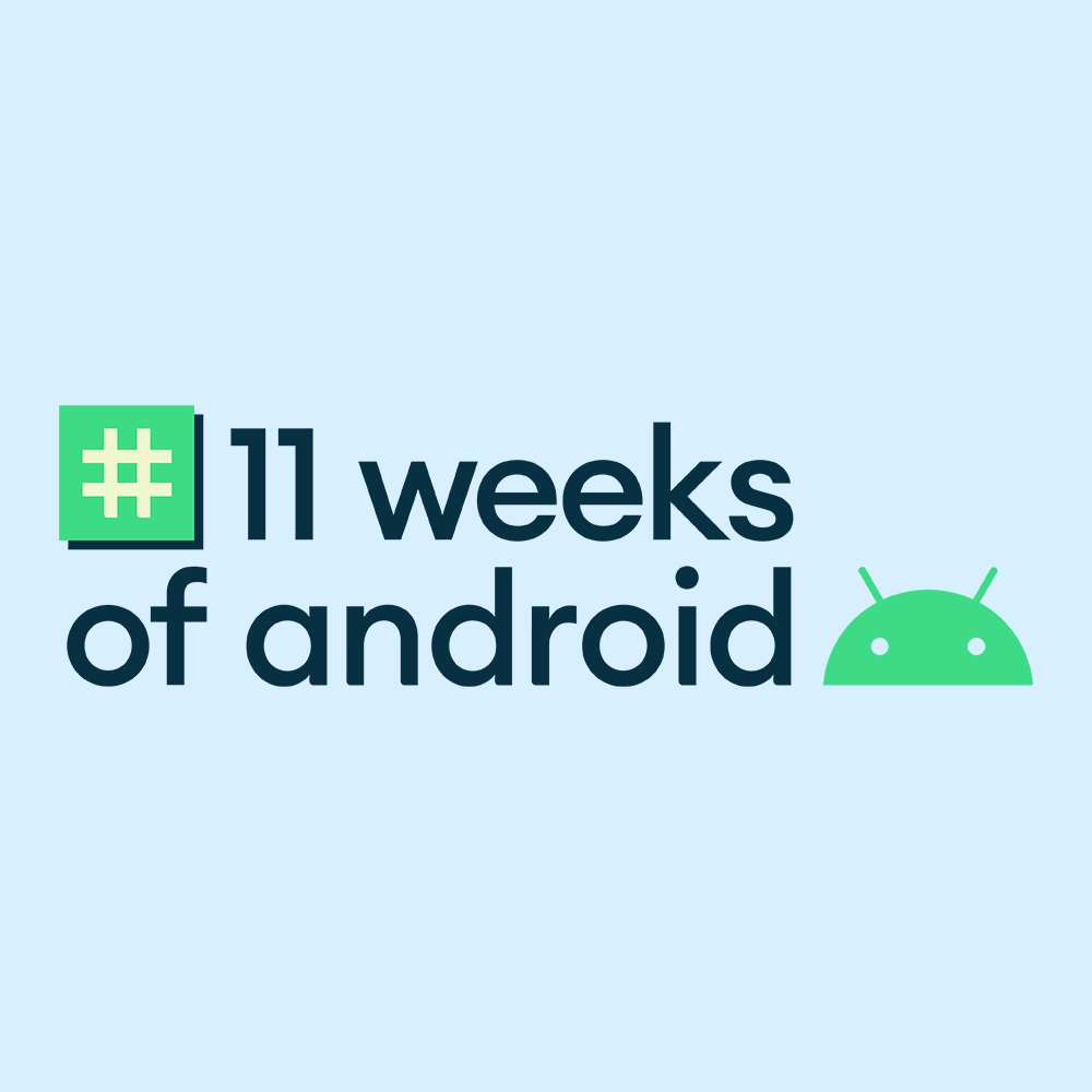 Android 11-based Wear OS update announced as a part of #11WeeksOfAndroid announcements!