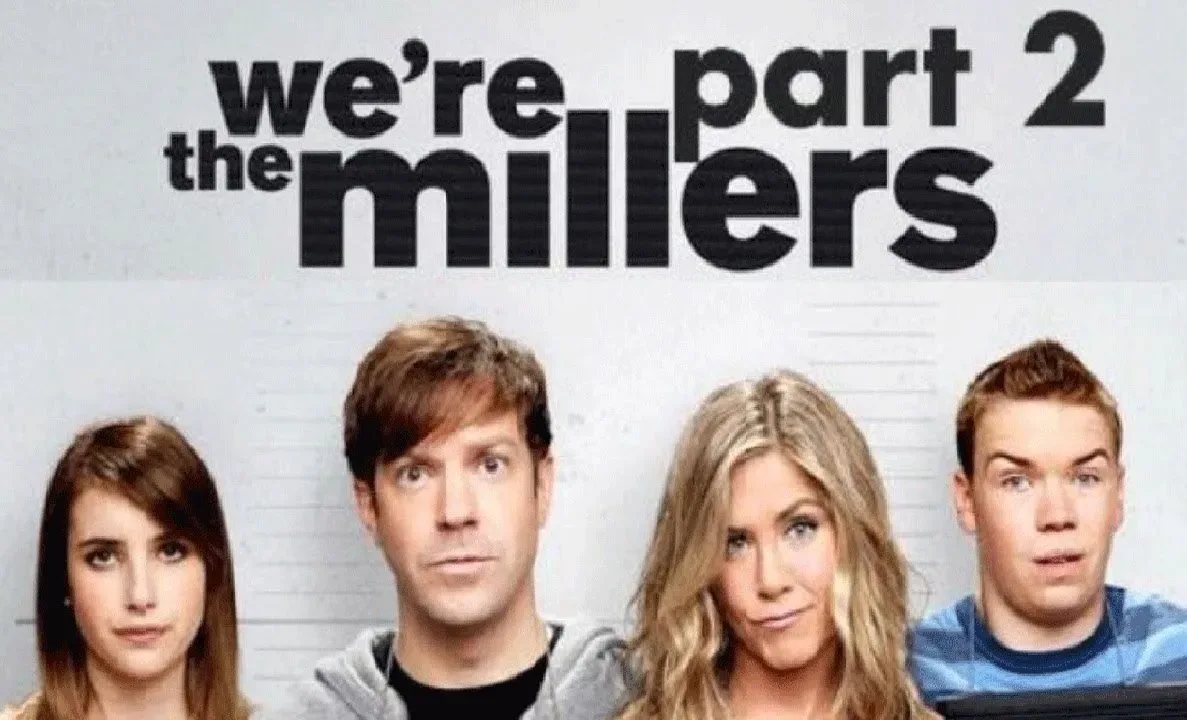 We’re the millers 2